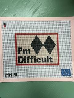 I’m Difficult by Maura Nolan Designs (thumbnail)