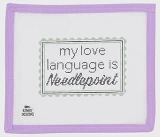 My Love Language Is Needlepoint by Rowdy Designs (thumbnail)