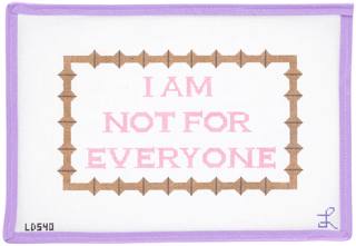 I Am Not For Everyone by Lycette Designs (thumbnail)