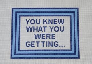 You Knew What You Were Getting by Susan Battle Needlepoint (thumbnail)