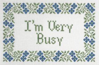 I'm Very Busy by Stitch Style Needlepoint (thumbnail)