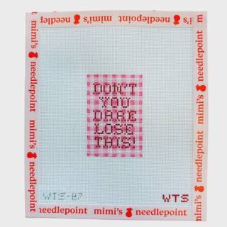 Don't You Dare Lose This Luggage Tag by What's the Stitch (thumbnail)