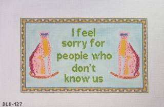 I Feel Sorry For People Who Don't Know Us by The Painted Stitch (thumbnail)