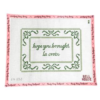 Hope You Brought La Croix by Bell House Designs (thumbnail)