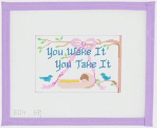 You Wake It You Take It by Liz Goodrick-Dillon (Tapestry Tent, via Susan Roberts) (thumbnail)