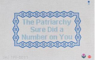 The Patriarchy Sure Did a Number on You by Saturnalia Stitching (thumbnail)