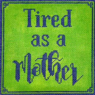 Tired as a Mother by melissa loves needlepoint (thumbnail)