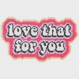 Love That for You by Mopsey Designs (thumbnail)