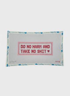 Do No Harm, and Take No Shit by What's the Stitch (thumbnail)