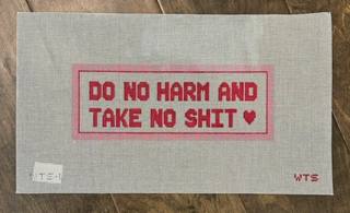 Do No Harm and Take No Sh&t by What's the Stitch (thumbnail)